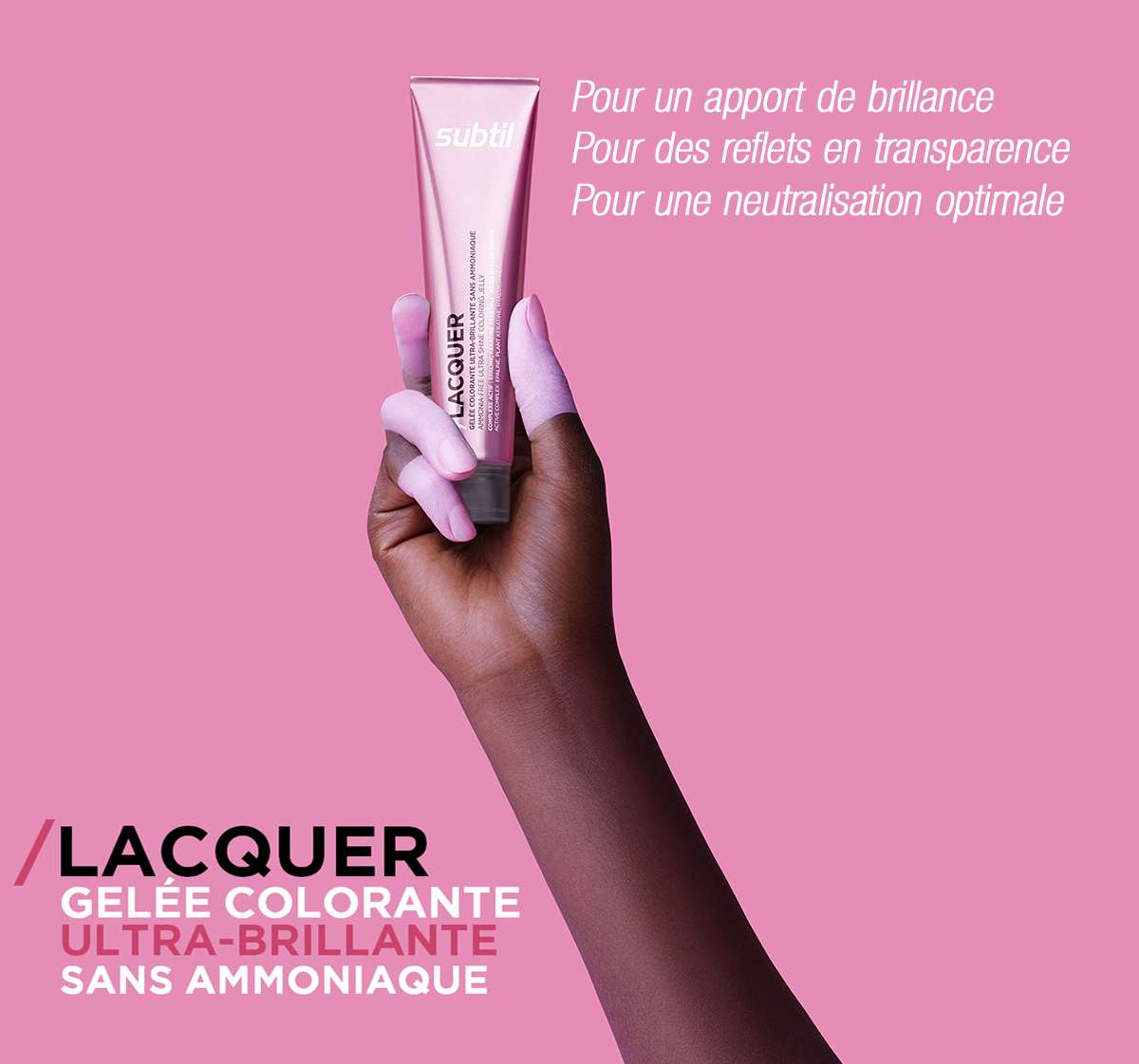 SUBTIL LACQUER - Gelée Colorante